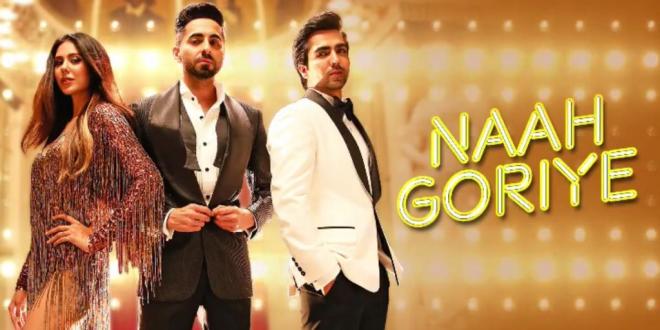 Harrdy Sandhu’s song ‘Naah’ recreated as ‘Naah Goriye’ for the Bollywood film “Bala”