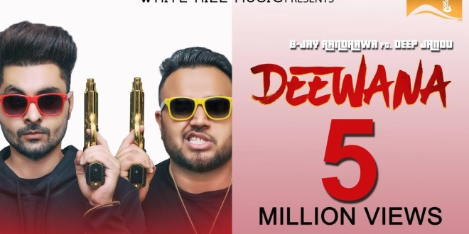 Lyrics and Video: Deewana | B-Jay Randhawa