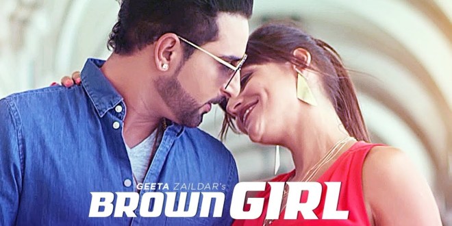 Lyrics and Video: Brown Girl | Geeta Zaildar
