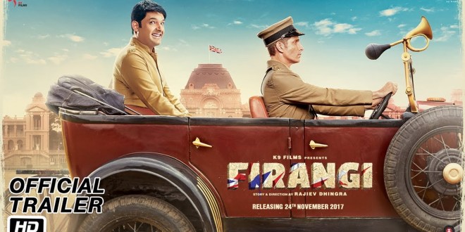 Firangi (Trailer) | Kapil Sharma, Monica Gill | K9 Films