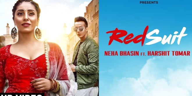 Lyrics and Video: Red Suit | Neha Bhasin