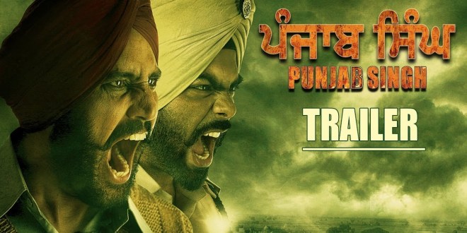 Theatrical Trailer: Punjab Singh, Punjabi Movie