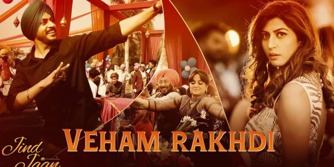 Latest Punjabi Song Veham Rakhdi from movie Jind Jaan Released