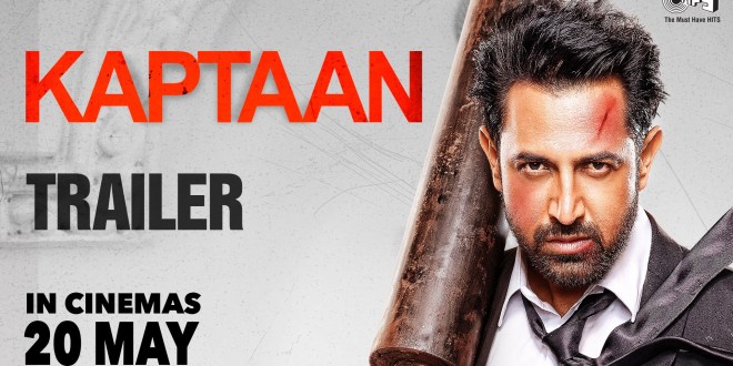 Theatrical Trailer: Kaptaan, Punjabi Movie