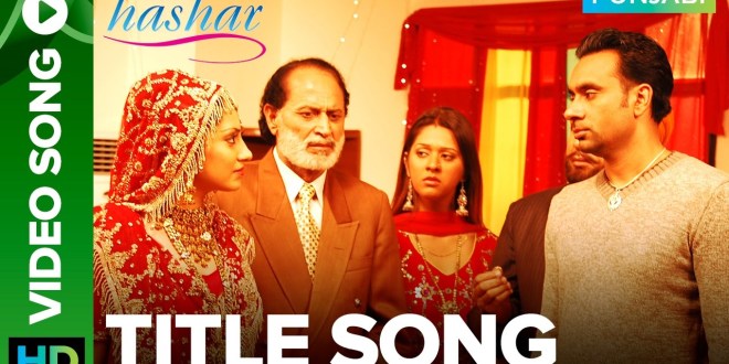 Lyrics and Video: Hashar | Babbu Maan | Erosnow Punjab