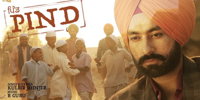 Pind, Full Song &amp; Video | Sardar Mohammad | Kulbir Jhinjer