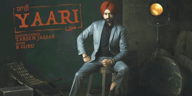 Yaari, Full song &amp; Video | Sardar Mohammad | Tarsem Jassar