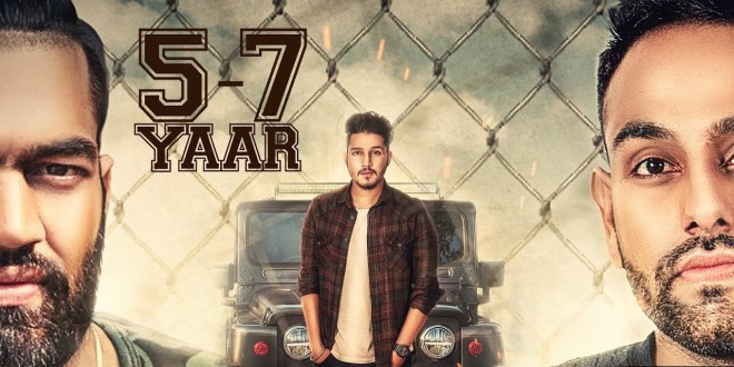 Lyrics and Video: 5 – 7 Yaar | Karan Randhawa