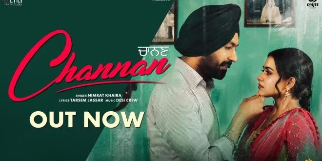 Latest Punjabi Song Channan From Movie Rabb Da Radio 2 Released