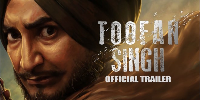 Theatrical Trailer: Toofan Singh, Punjabi Movie | Ranjit Bawa