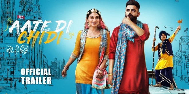 Theatrical Trailer: Aate Di Chidi, Punjabi Movie