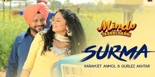 Latest Punjabi Song ‘Surma’ from movie Mindo Taseeldarni Released