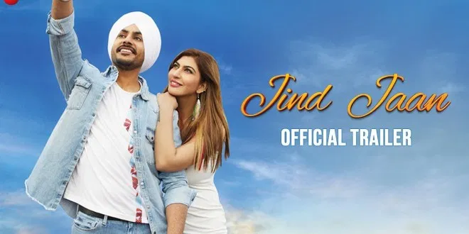 Official Trailer of Movie 'Jind Jaan' Released