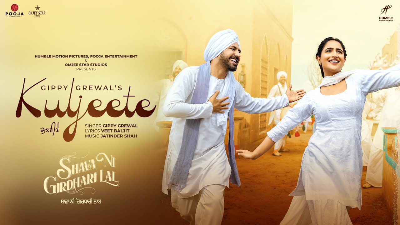 Latest Punjabi song Kuljeete from movie Shava Ni Girdhari Lal released
