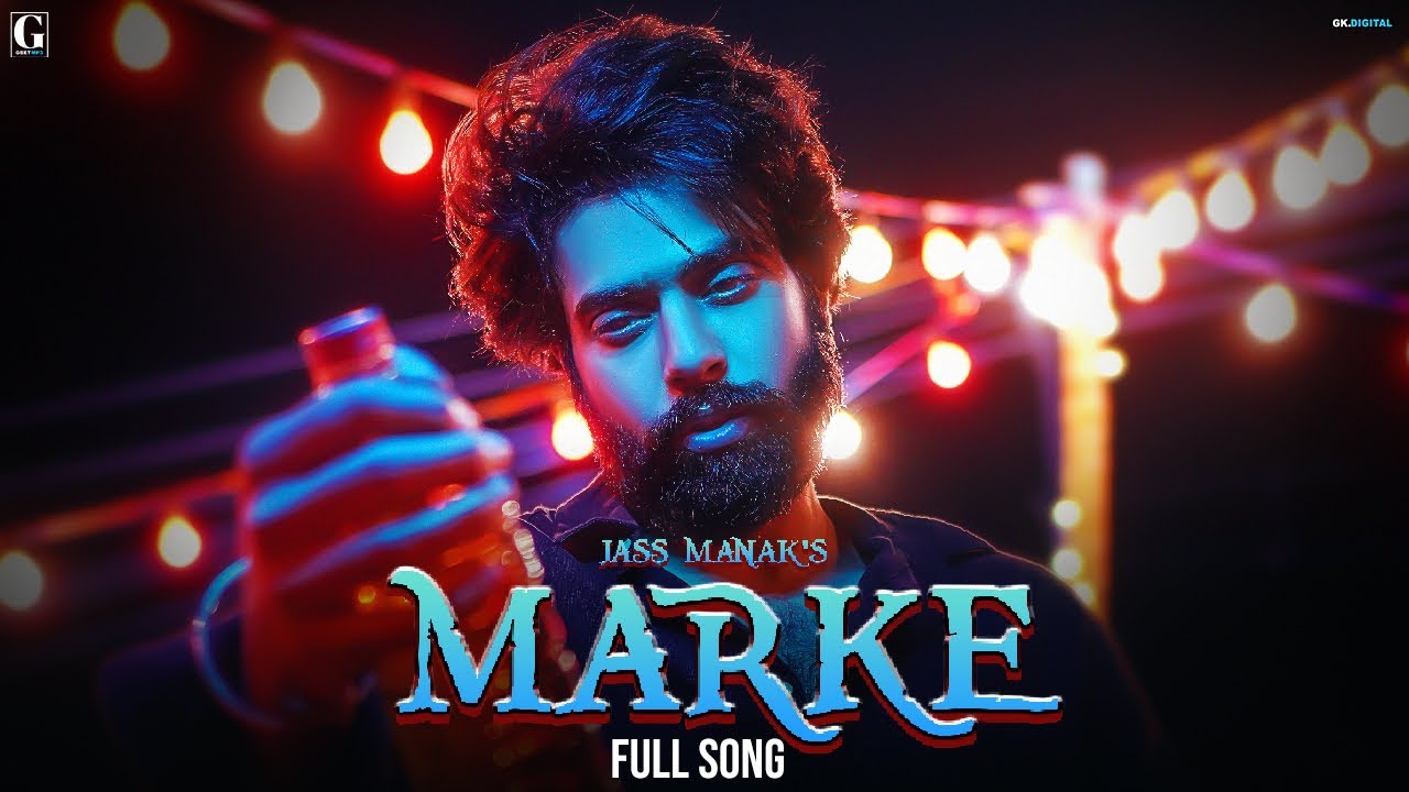 Marke: New Song From Lover Sung By Jass Manak Released