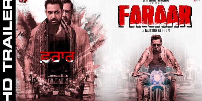 Theatrical Trailer: Faraar, Punjabi Movie