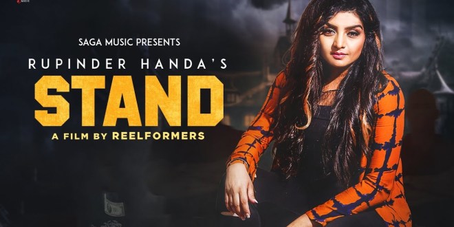 Lyrics and Video: Stand | Rupinder Handa