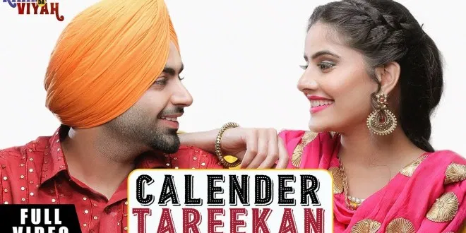 'Calender Tareekan' by Jordan Sandhu from"Kaake Da Viyah" Released