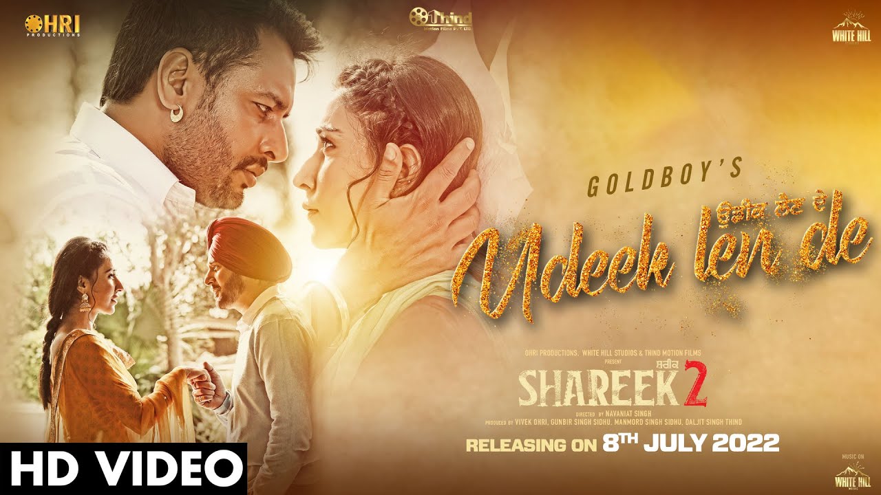 Udeek Len De: New Song From 'Shareek 2' Sung By Goldboy Released