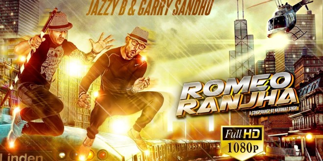 Theatrical Trailer: Romeo Ranjha (Rambo Ranjha) Punjabi Movie