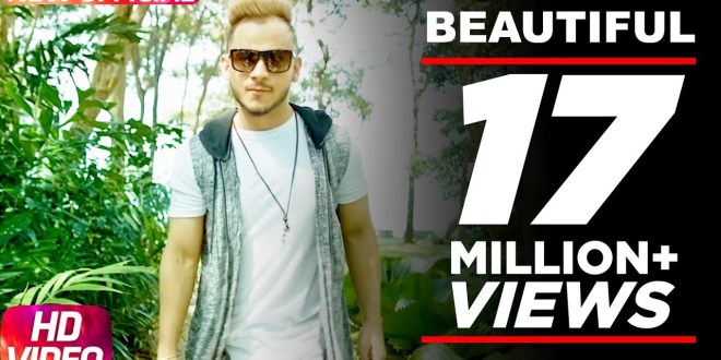 Lyrics and Video: Beautiful | Millind Gaba