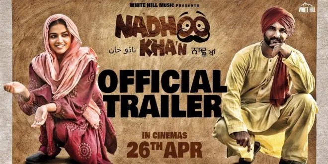 Official Trailer of Movie 'Nadhoo Khan' Released