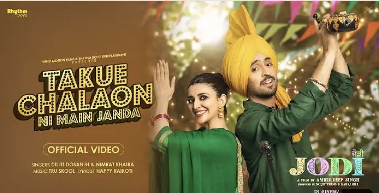 Takue Chalaon Ni Main Janda: Diljit Dosanjh &amp; Nimrat Khaira’s Second Track From Jodi Woos Our Heart