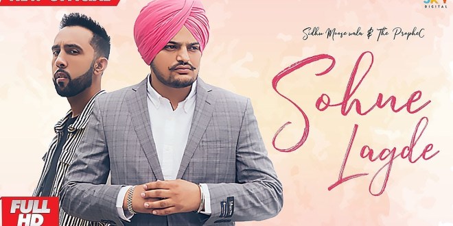 Sohne Lagde: New Song by Sidhu Moosewala ft The PropheC Released | Punjabi  Mania