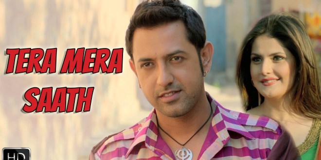 Lyrics: Tera Mera Saath, Jatt James Bond