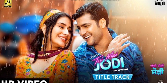Title Track Of Movie ‘Teri Meri Jodi’ Released