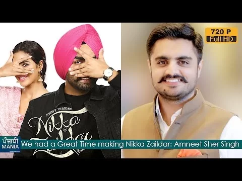 We had a great time making Nikka Zaildar: Amneet Sher Singh | Nikka Zaildar | September 30