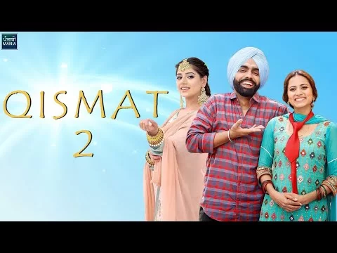 Qismat 2 starring Ammy Virk, Sargun Mehta, Tania &amp; Jaani Shooting Begins From Today | Jagdeep Sidhu