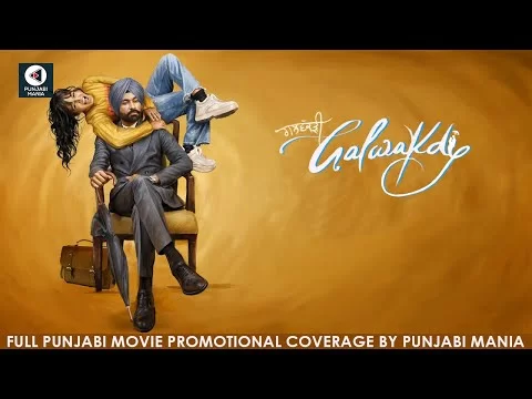 Watch Galwakdi Full Punjabi Movie Promotional Coverage On Punjabi Mania | Tarsem Jassar,Wamiqa Gabbi