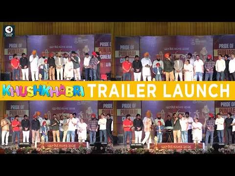 Khushkhabri Trailer Launch | Binnu Dhillon, Payal Rajput, Nirmal Rishi, Harby Sangha | Punjabi Mania