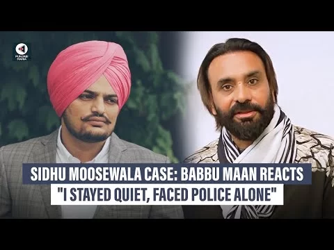 Sidhu Moosewala Murder Case: Babbu Maan Breaks Silence After 3 Years | Punjabi Mania