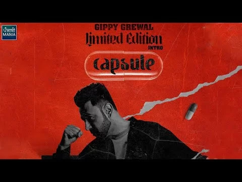 Capsule (Limited Edition Album Intro) | Gippy Grewal | Album Teaser, Track List | Release Date