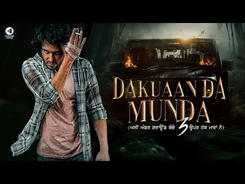 Dakuaan Da Munda 3 | Dev Kharoud | Happy Rode | Official Trailer, Release Date | Punjabi Mania
