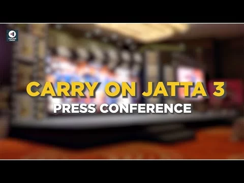 Carry on Jatta 3 Press Conference | Gippy Grewal, Sonam Bajwa | Punjabi Mania
