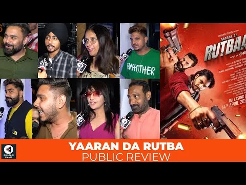 Yaaran Da Rutba | Public Movie Review | Dev Kharoud, Prince Kanwaljit | Punjabi Mania