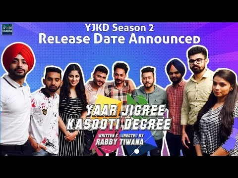 Yaar Jigree Kasooti Degree Season 2 Release Date has Been Finally Announced | Punjabi Mania