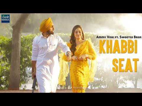 Khabbi Seat by Ammy Virk ft. Sweetaj Brar Releasing Soon On Burfi Music | First Look Released