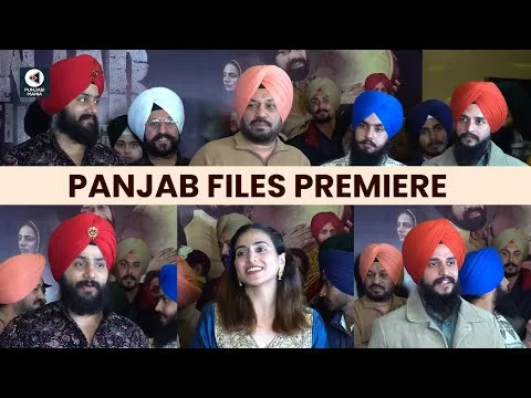 Panjab Files Premiere | Gurpreet Ghuggi, Amiek Virk, Hashneen Chauhan | Punjabi Mania