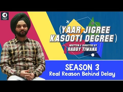 Rabby Tiwana Reveals The Real Reason Behind Yaar Jigree Kasooti Degree Season 3 Delay | YJKD 3