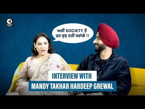 Interview with Mandy Takhar and Hardeep Grewal | Six Each | Punjabi Movie | Punjabi Mania