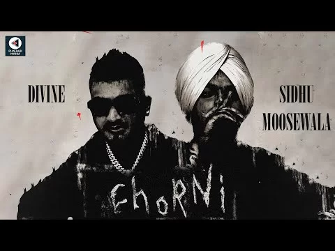 Chorni | Sidhu Moosewala X Divine | New Punjabi Song 2023