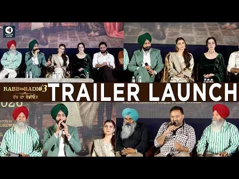 Rabb Da Radio 3 Trailer Launch | Tarsem Jassar, Nimrat Khaira, Nirmal Rishi | Punjabi Mania