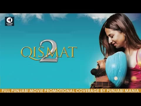 Watch Qismat 2 Star Cast Interviews &amp; Promotions Coverage On Punjabi Mania | Ammy Virk, Sargun Mehta