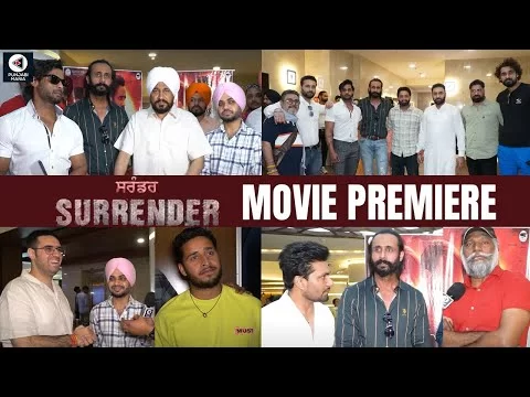 Surrender Premiere | Punjabi Movie Special Screening | Happi Gosal, Shruti Sharma | Punjabi Mania