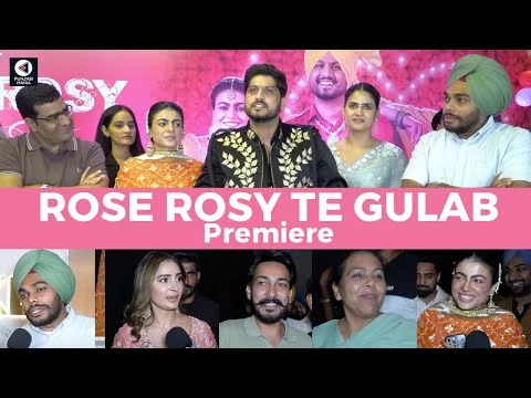 Rose Rosy Te Gulab Premiere | Gurnam Bhullar, Mahi Sharma, Pranjal Dahiya | Punjabi Mania