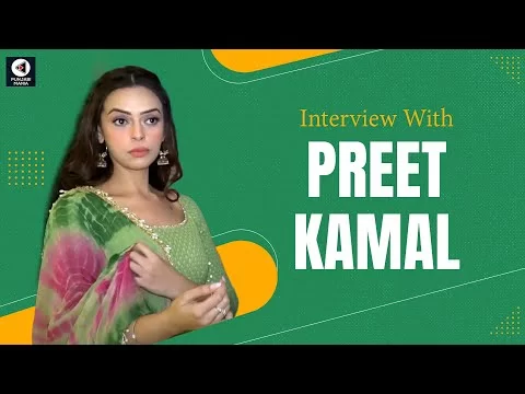 Preet Kamal Interview | Fer Mamlaa Gadbad Hai | Punjabi Movie | Punjabi Mania